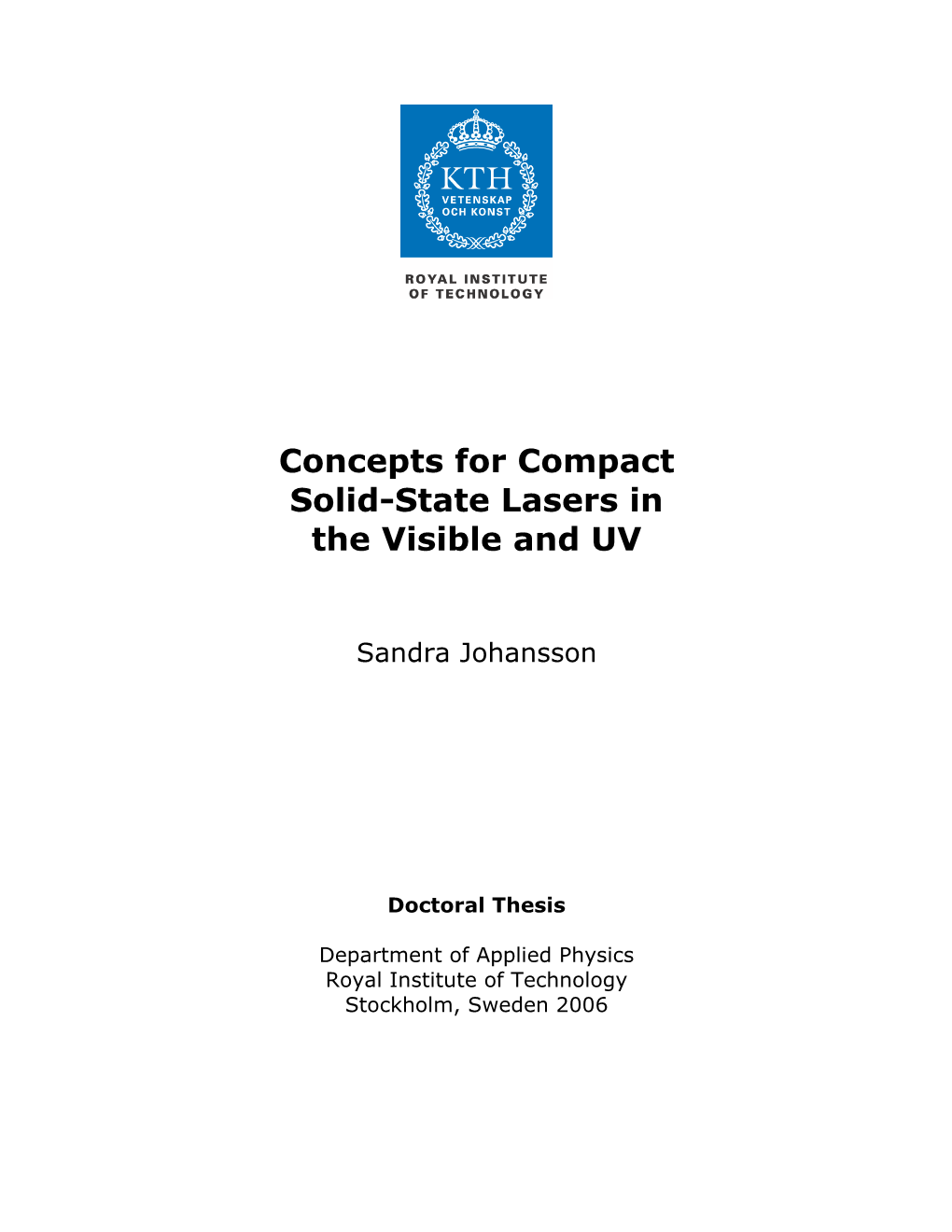 Concepts for Compact Solid-State Lasers in the Visible and UV