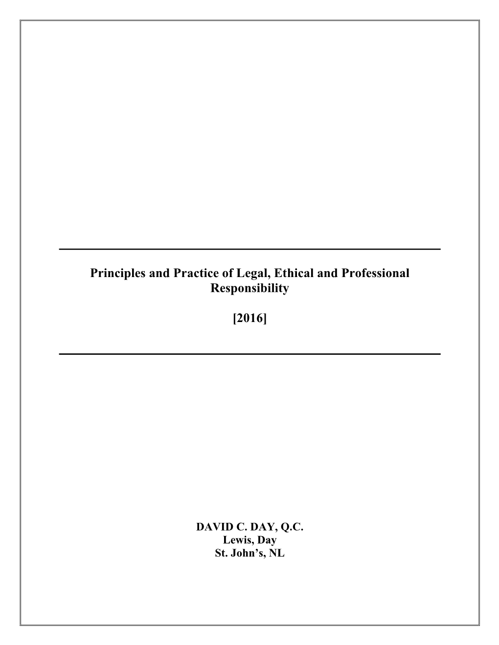 Principles and Practice of Legal, Ethical and Professional Responsibility