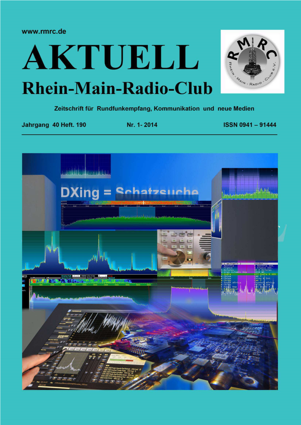 RMRC-AKTUELL 1/2014 Editorial Redaktion: Harald Gabler