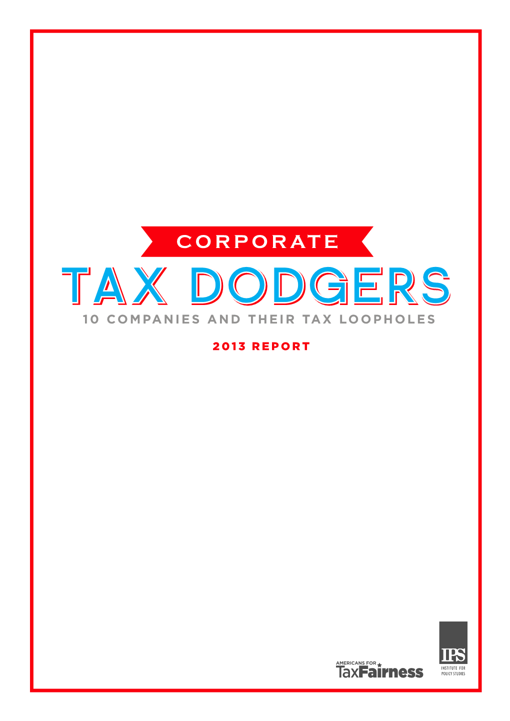 Corporate Tax Dodgers: 10 Companies and Their Tax Loopholes