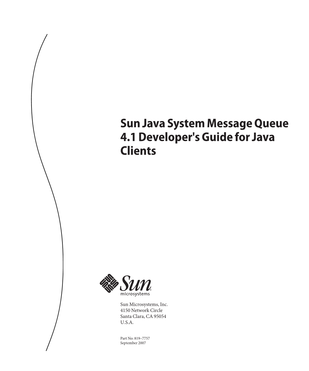 Sun Java System Message Queue 41 Developer's Guide for Java Clients