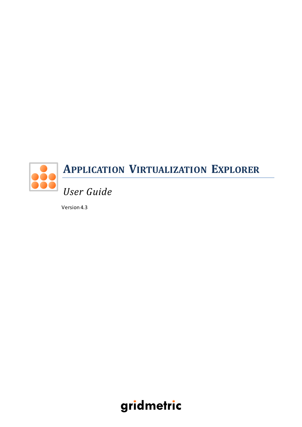 Application Virtualization Explorer User Guide