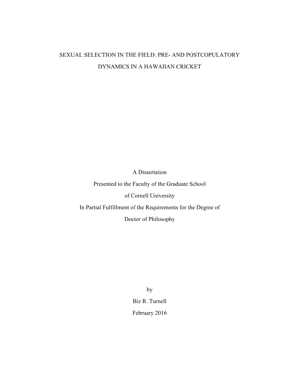 Sexual Selection in the Field: Pre- and Postcopulatory Dynamics in a Hawaiian Cricket