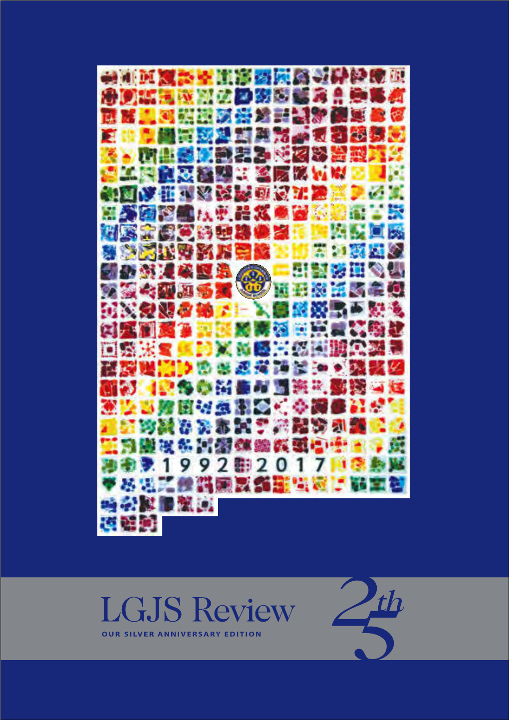 LGJS Review Th OUR SILVER ANNIVERSARY EDITION 25 Review Magazine Introduction