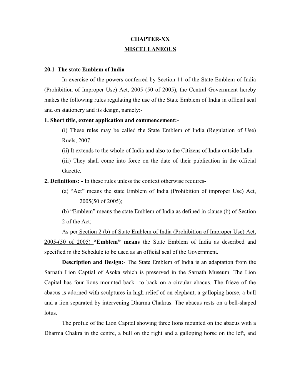 CHAPTER-XX MISCELLANEOUS 20.1 the State Emblem of India in Exercise of the Powers Conferred by Section 11 of the State Emblem O