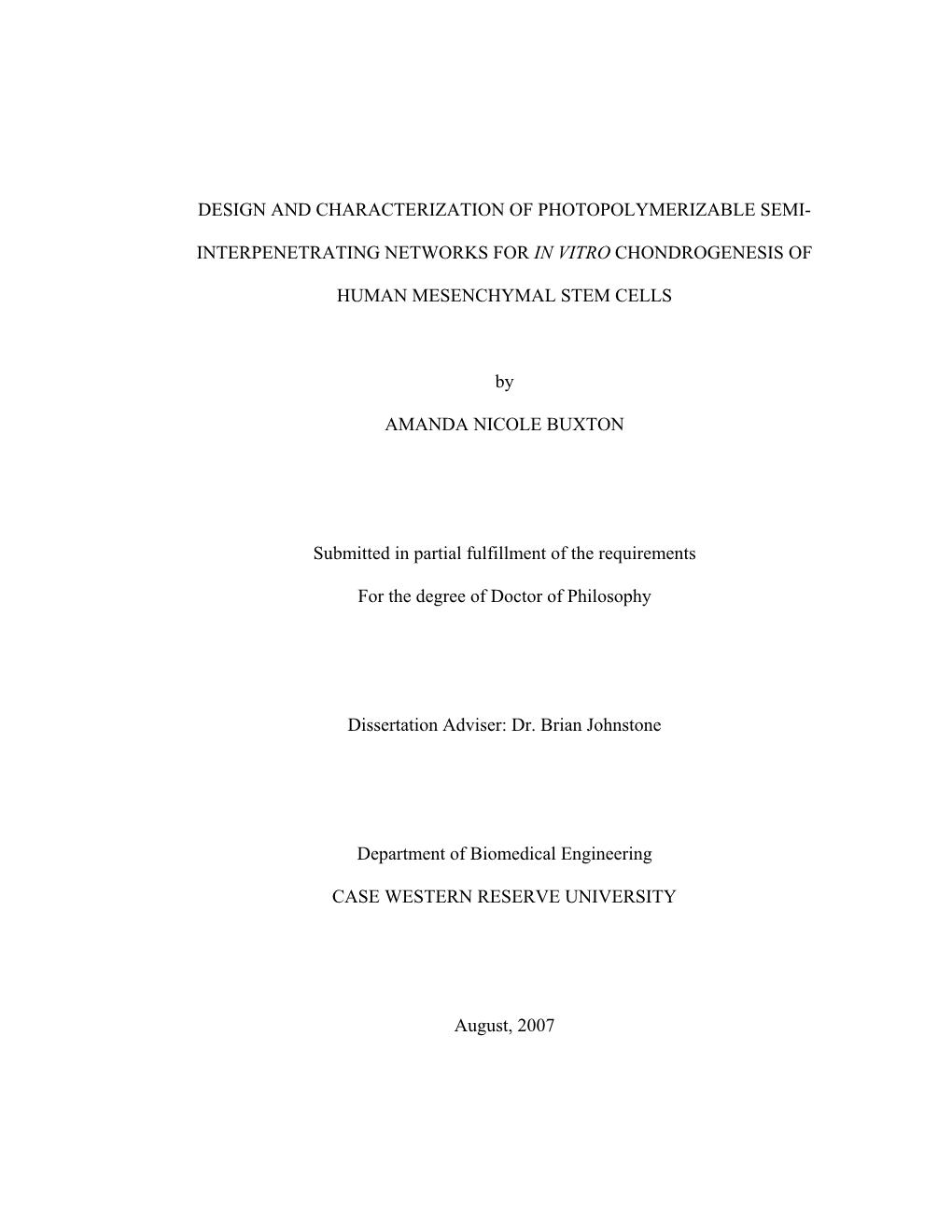 Design and Characterization of Photopolymerizable Semi