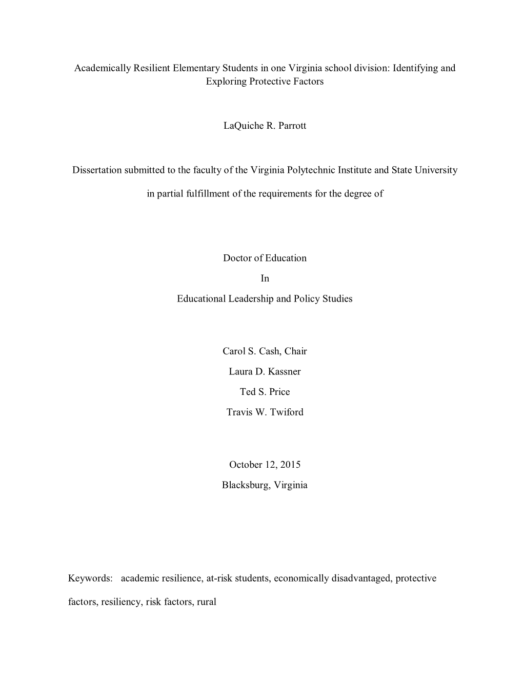 Academically Resilient Elementary Students in One Virginia School Division: Identifying and Exploring Protective Factors