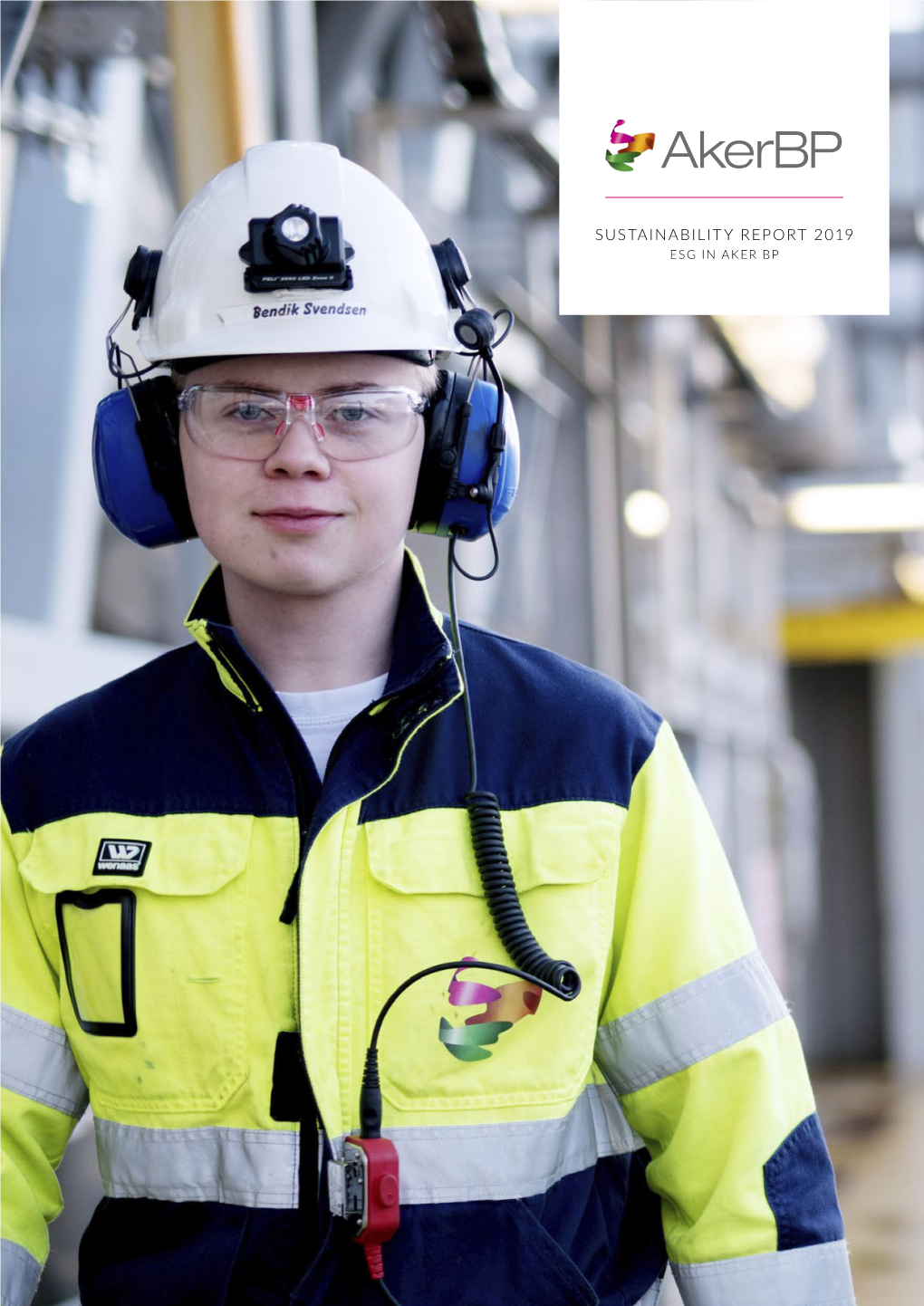 Sustainability Report 2019 Esg in Aker Bp Contents