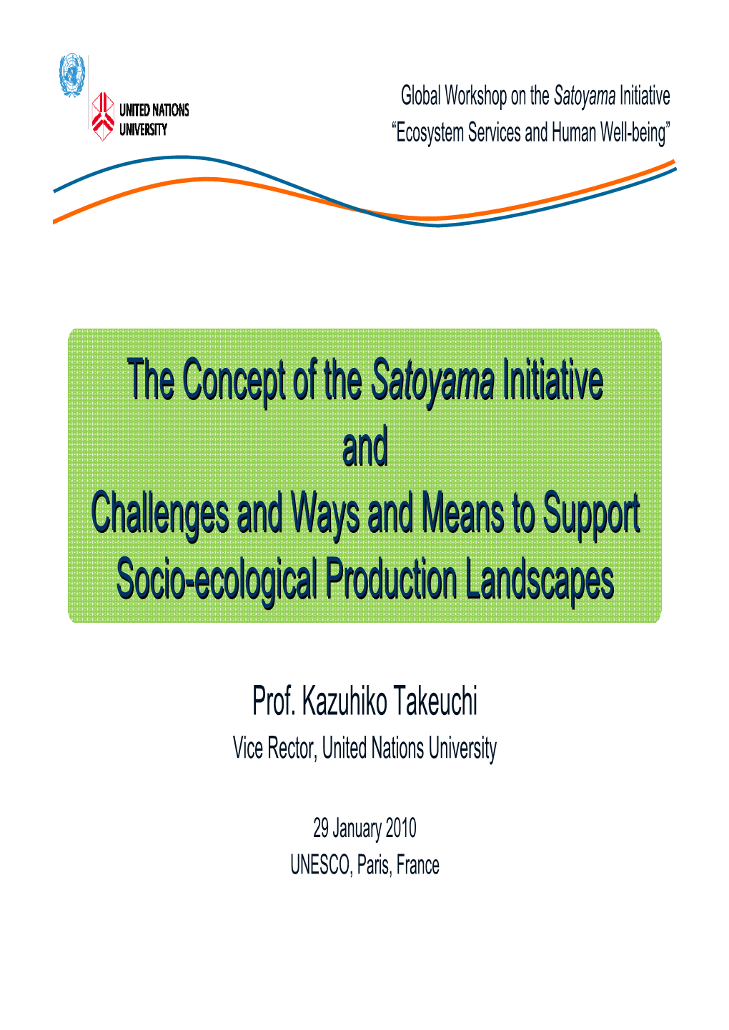 The Concept of the Satoyama Initiative and Challenges and Ways And