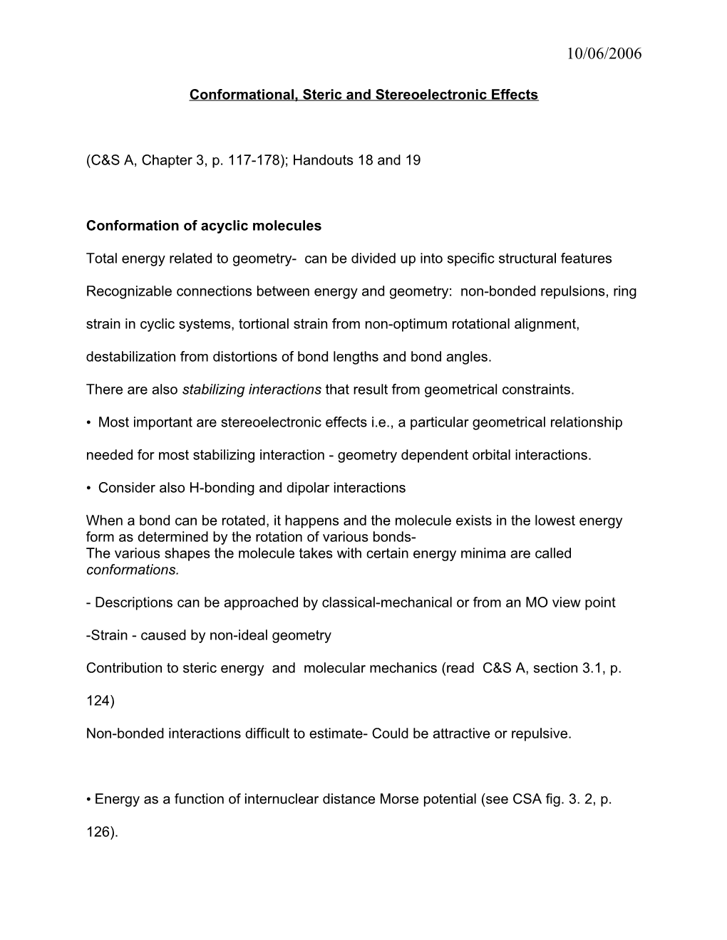 Conformational, Steric and Stereoelectronic Effects