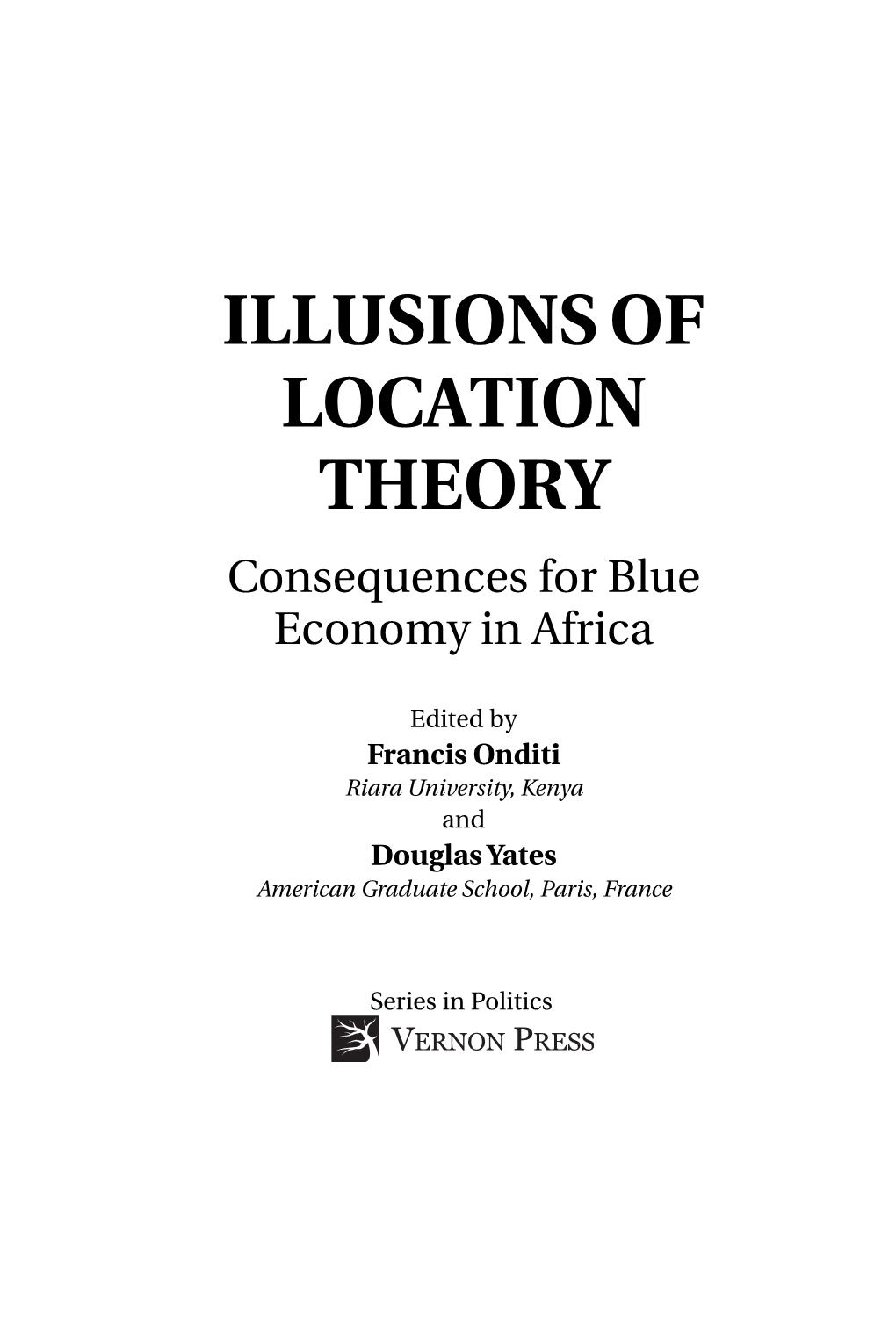 Illusionsof Location Theory