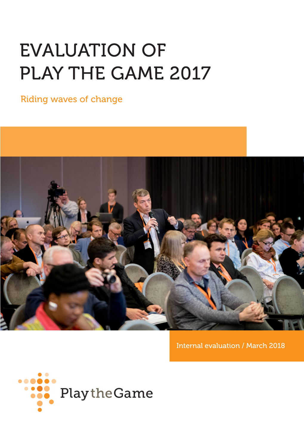 Evaluation of Play the Game 2017