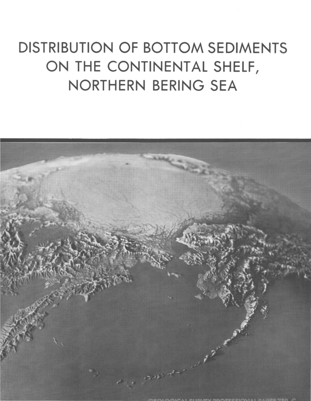 Distribution of Bottom Sediments on the Continental Shelf, Northern Bering Sea