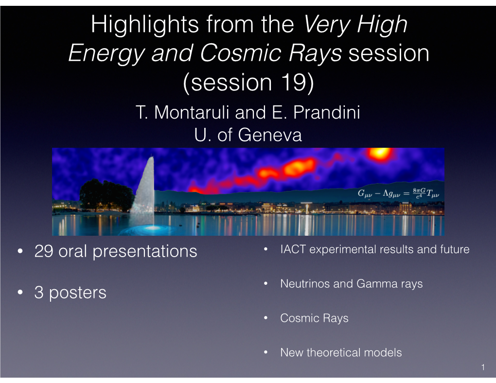 Highlights from the Very High Energy and Cosmic Rays Session (Session 19) T