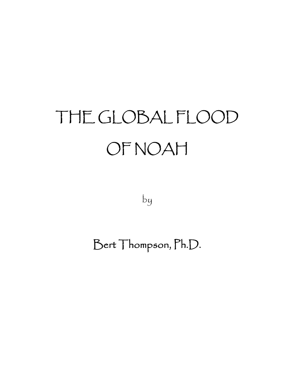 The Global Flood of Noah