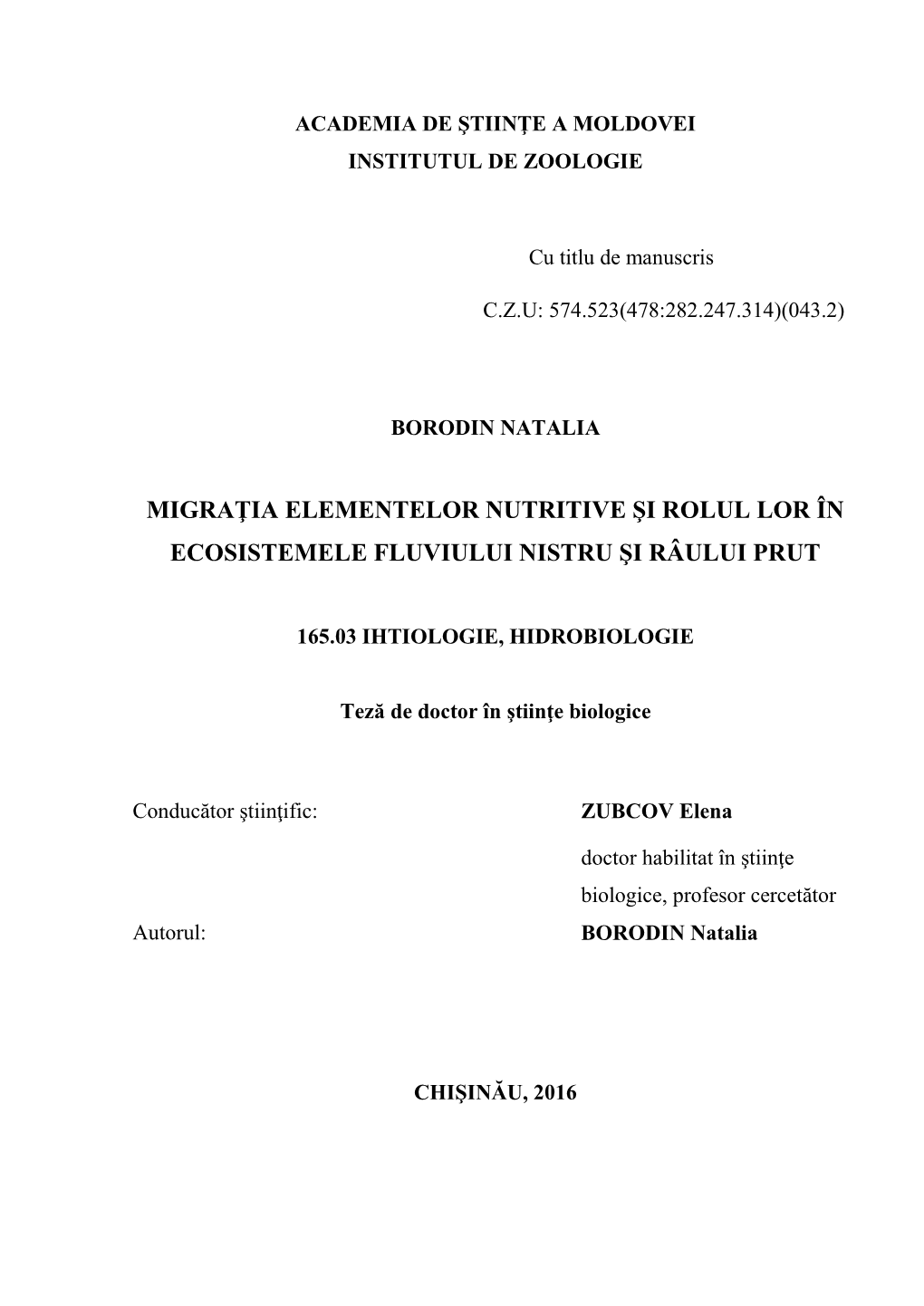 Migraţia Elementelor Nutritive Şi Rolul Lor În Ecosistemele Fluviului Nistru Şi Râului Prut