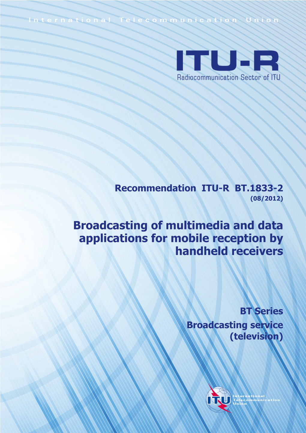 Recommendation Itu-R Bt.1833-2*, **