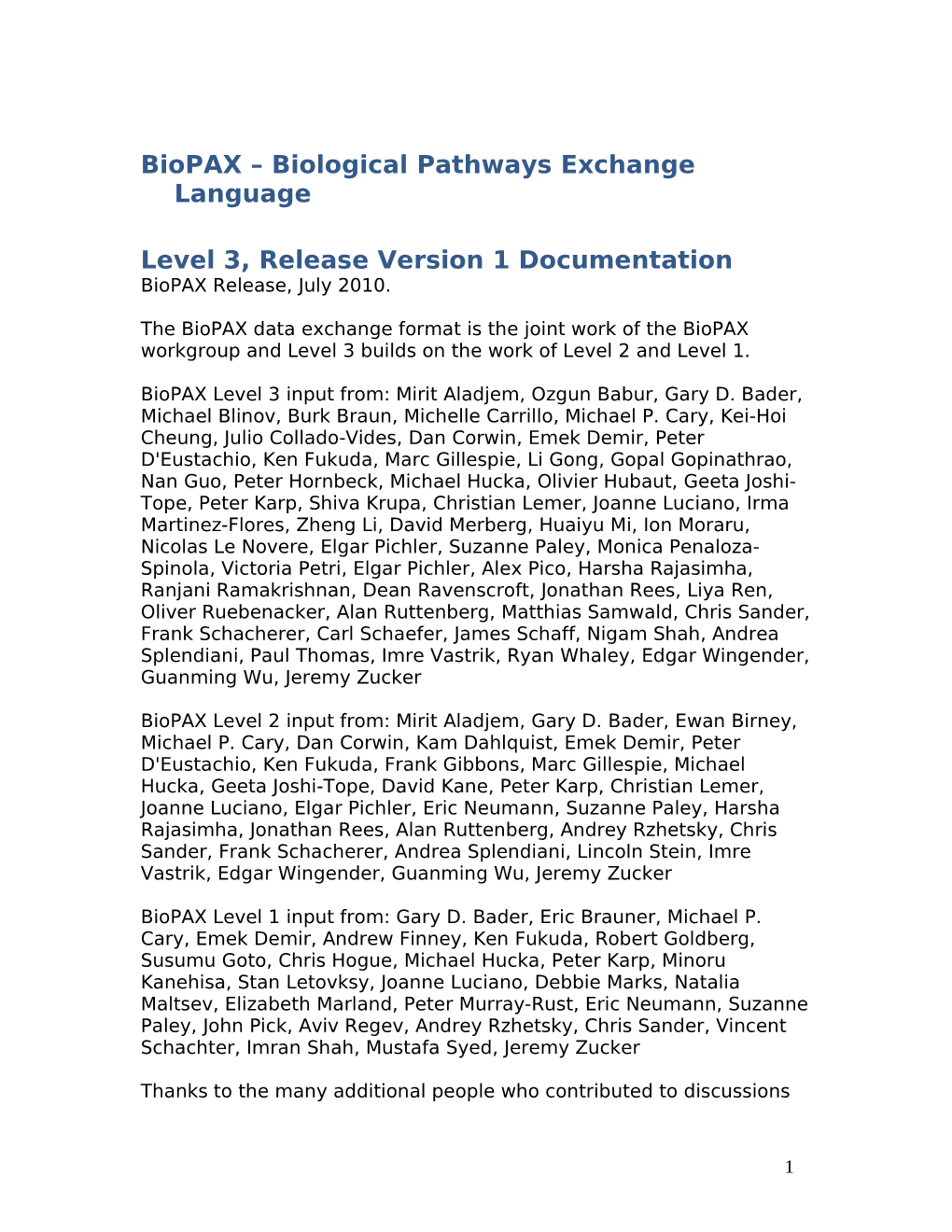 Biological Pathways Exchange Language Level 3, Release Version 1 Documentation