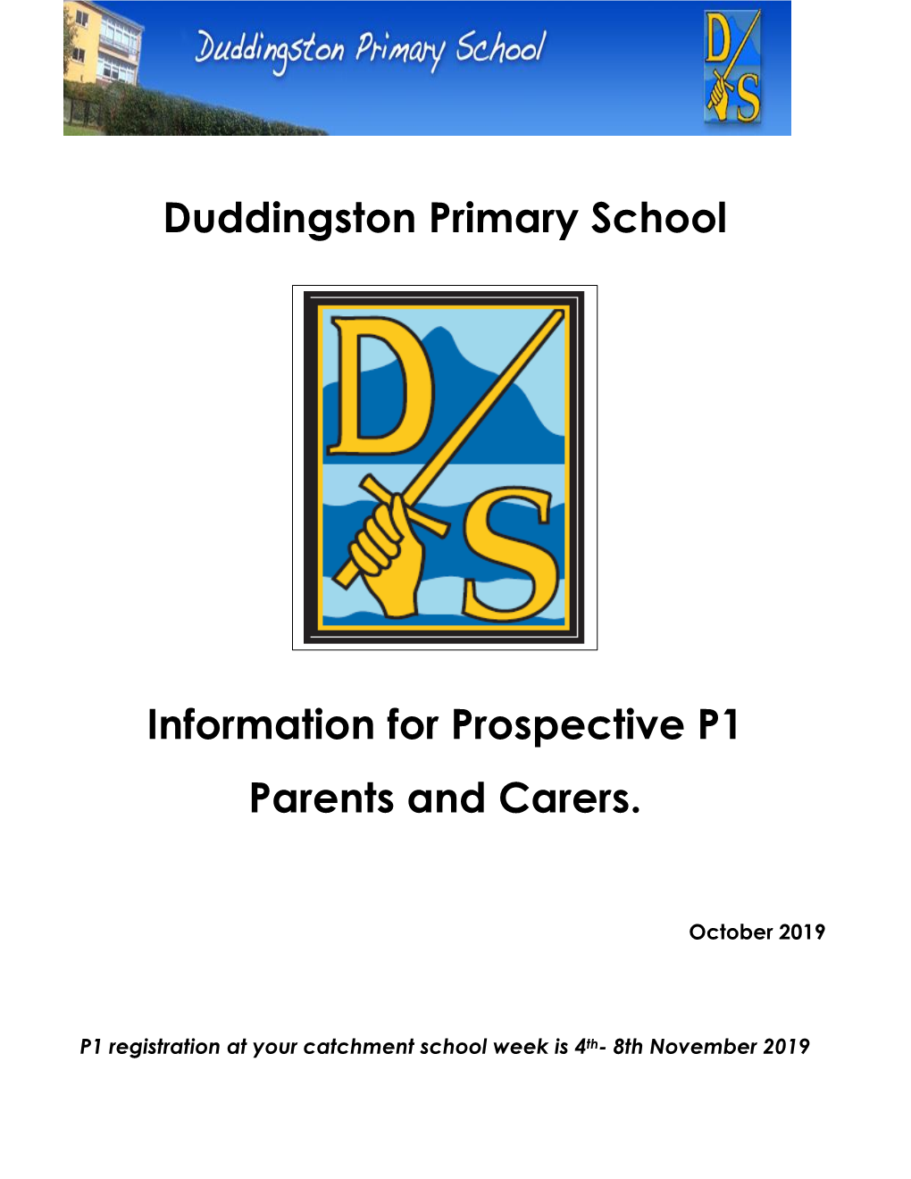 Duddingston Primary School Information for Prospective P1 Parents and Carers