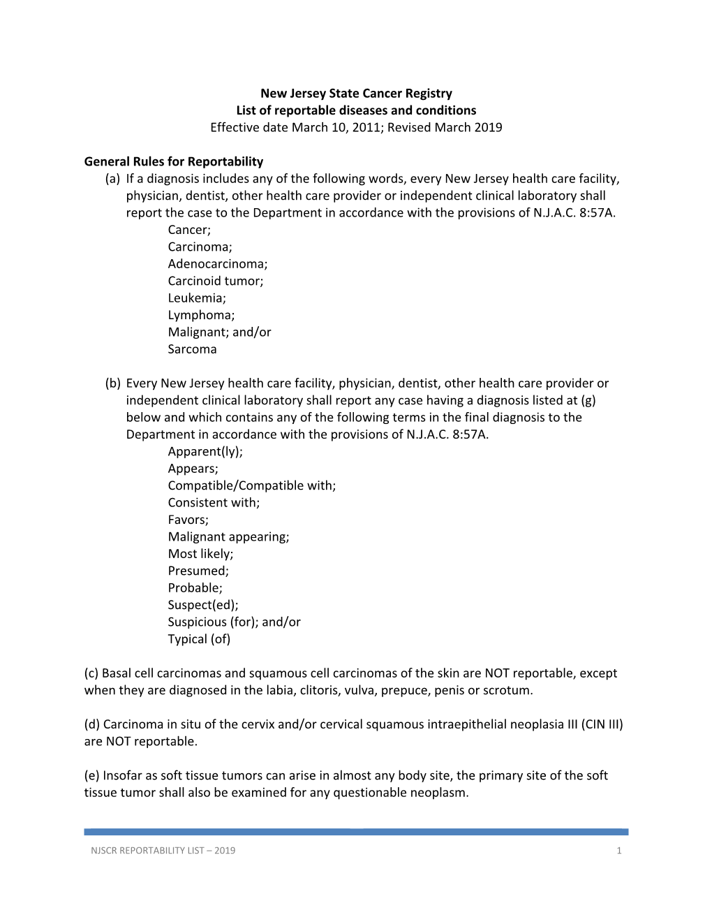 New Jersey State Cancer Registry List of Reportable Diseases and Conditions Effective Date March 10, 2011; Revised March 2019