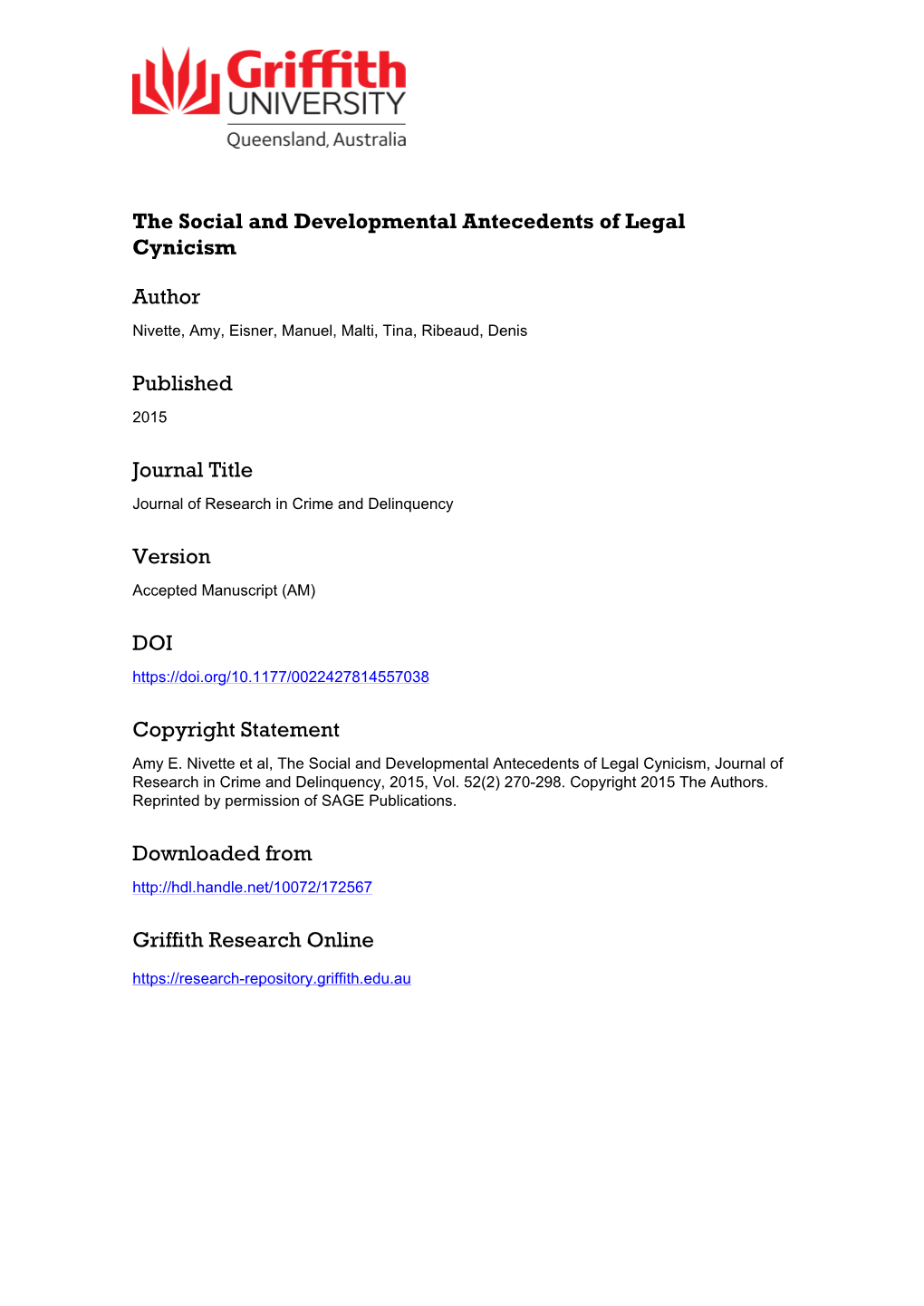 1 the Social and Developmental Antecedents of Legal Cynicism The