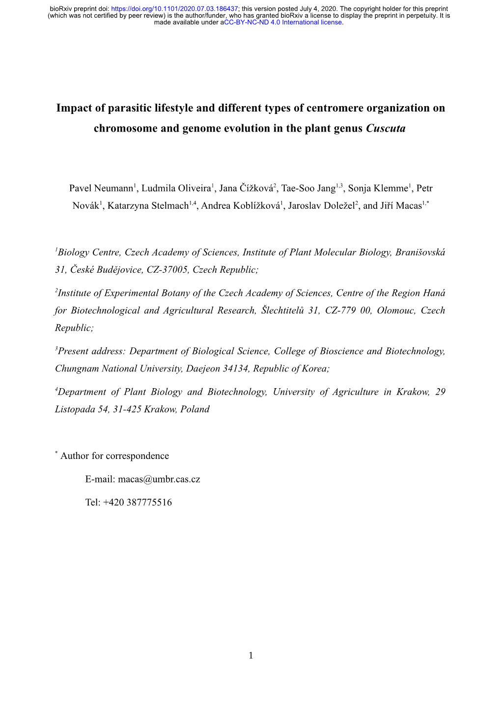 Impact of Parasitic Lifestyle and Different Types of Centromere Organization on Chromosome and Genome Evolution in the Plant Genus Cuscuta