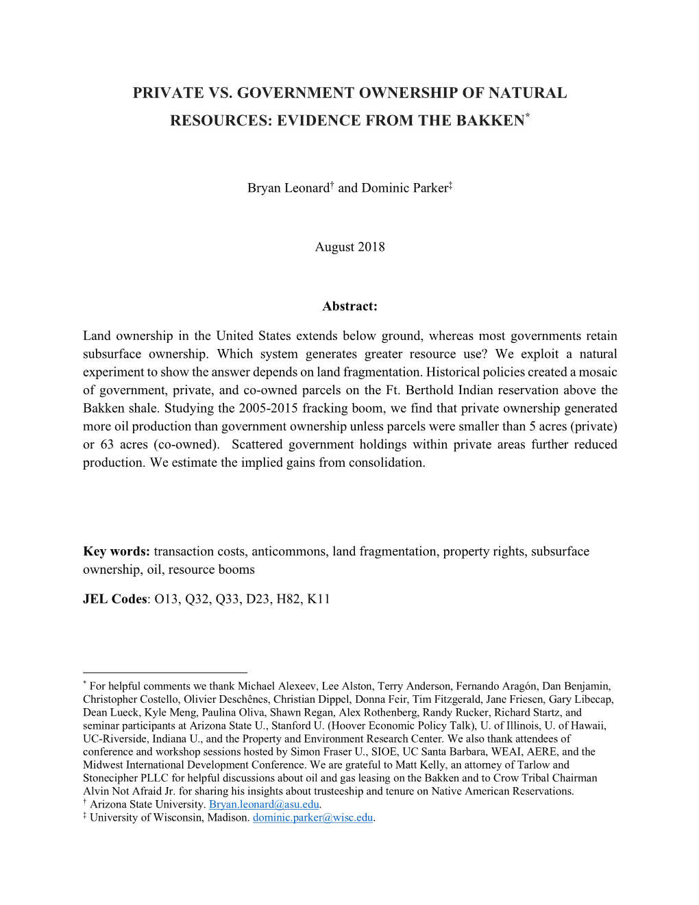 Private Vs. Government Ownership of Natural Resources: Evidence from the Bakken*