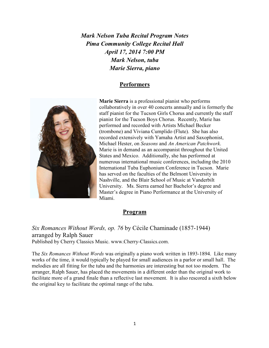 Program Notes Pima Community College Recital Hall April 17, 2014 7:00 PM Mark Nelson, Tuba Marie Sierra, Piano