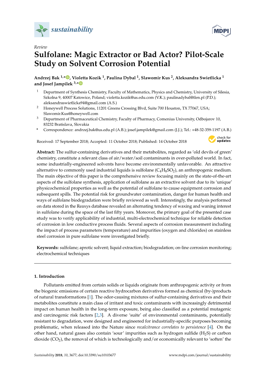 Sulfolane: Magic Extractor Or Bad Actor? Pilot-Scale Study on Solvent Corrosion Potential