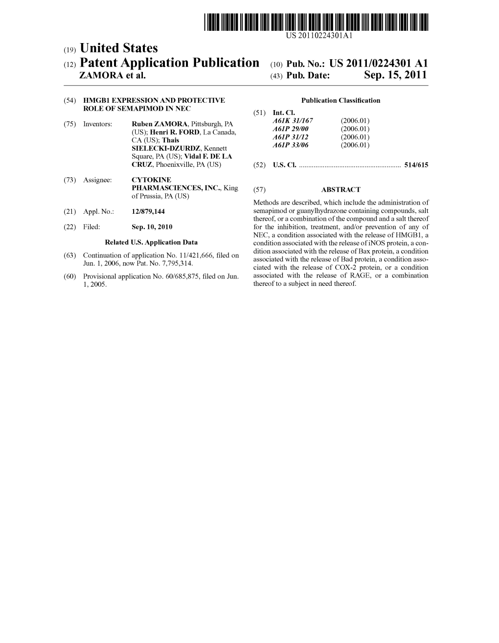 (12) Patent Application Publication (10) Pub. No.: US 2011/0224301 A1 ZAMORA Et Al
