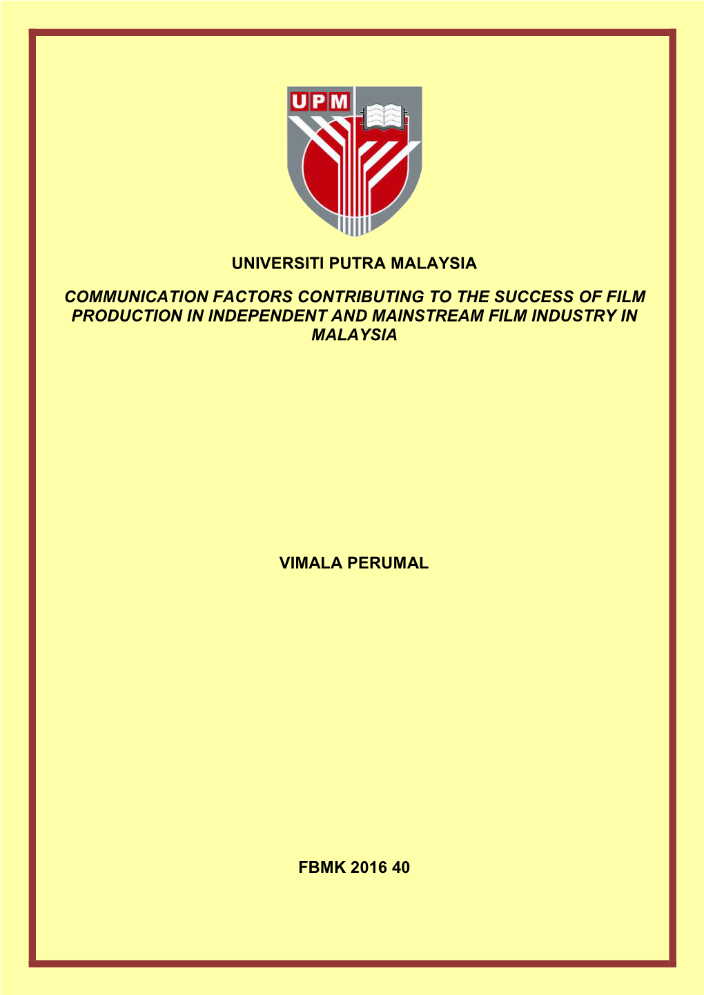 Universiti Putra Malaysia Vimala Perumal Fbmk 2016 40