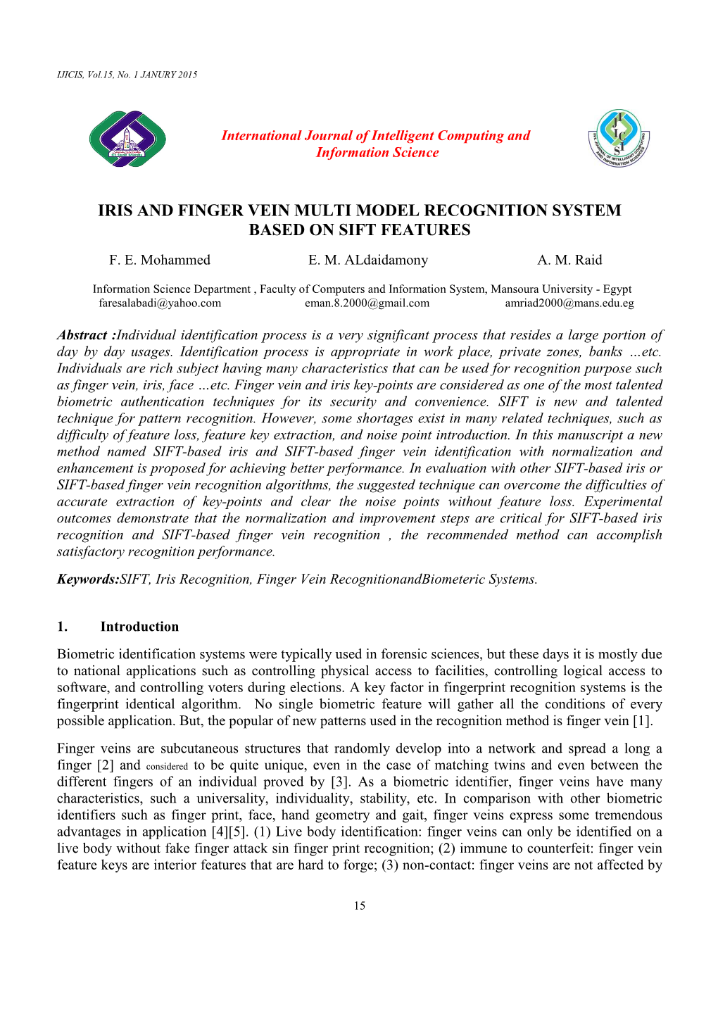 Iris and Finger Vein Multi Model Recognition System Based on Sift Features