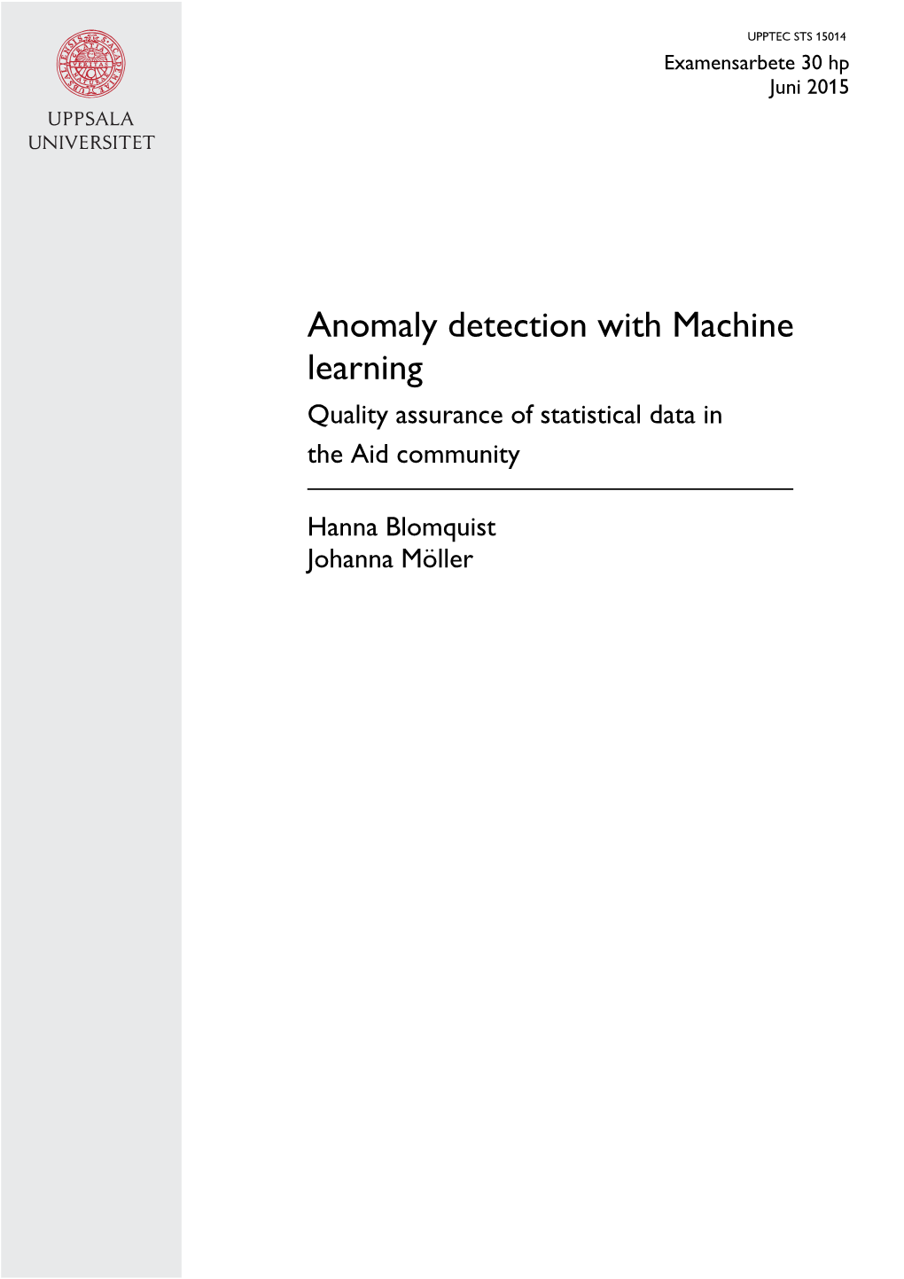 Anomaly Detection with Machine Learning Quality Assurance of Statistical Data in the Aid Community