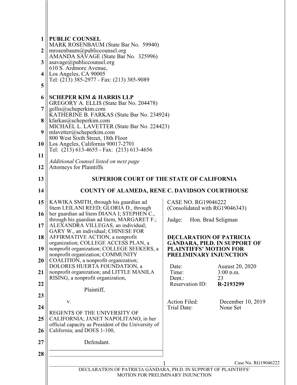 1 2 3 4 5 6 7 8 9 10 11 12 13 14 15 16 17 18 19 20 21 22 23 24 25 26 27 28 1 PUBLIC COUNSEL MARK ROSENBAUM (State Bar No. 59940