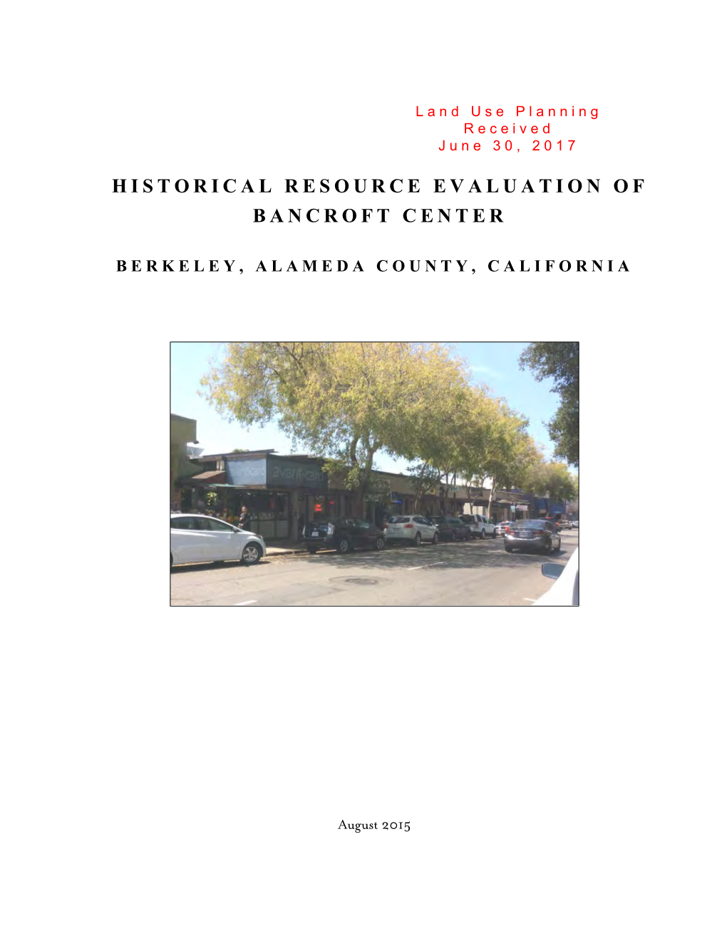 Historical Resource Evaluation of Bancroft Center