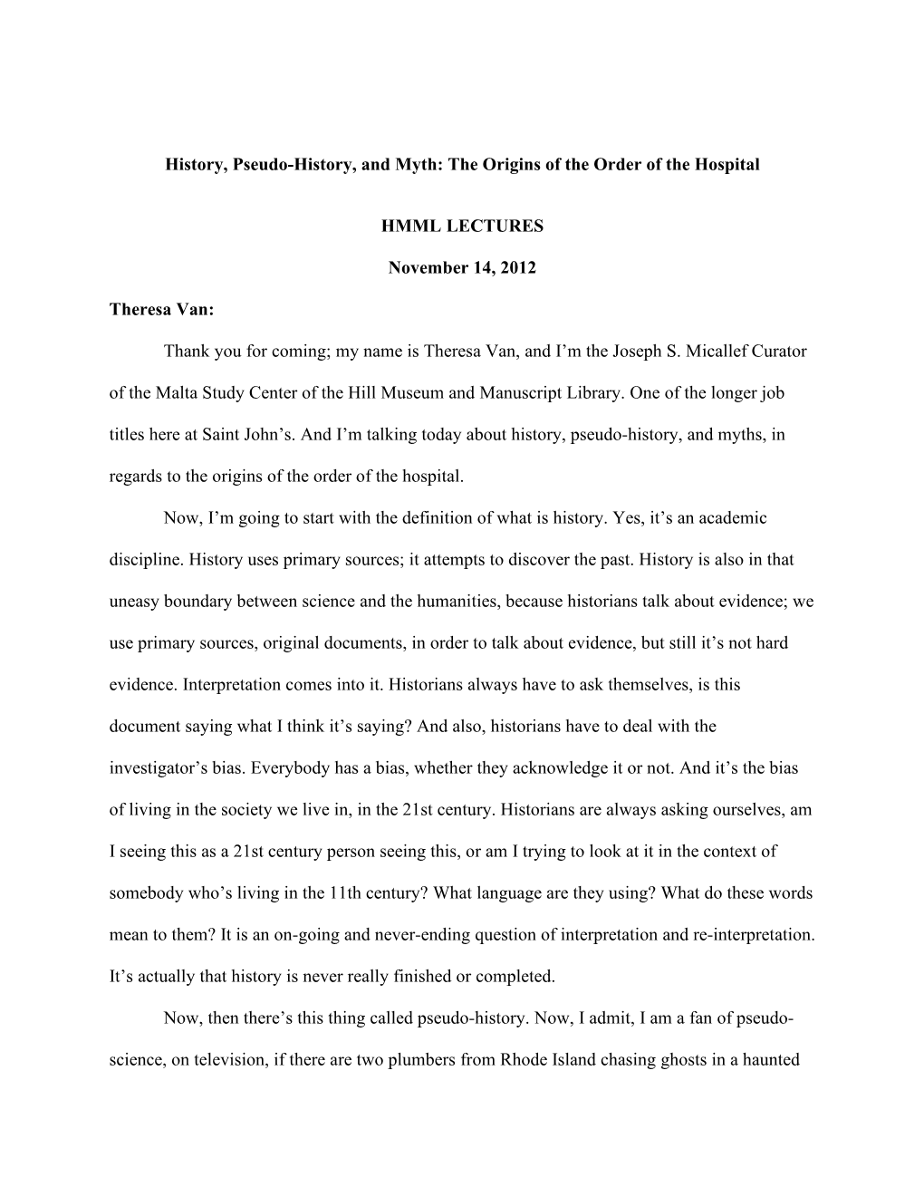 History, Pseudo-History, and Myth: the Origins of the Order of the Hospital