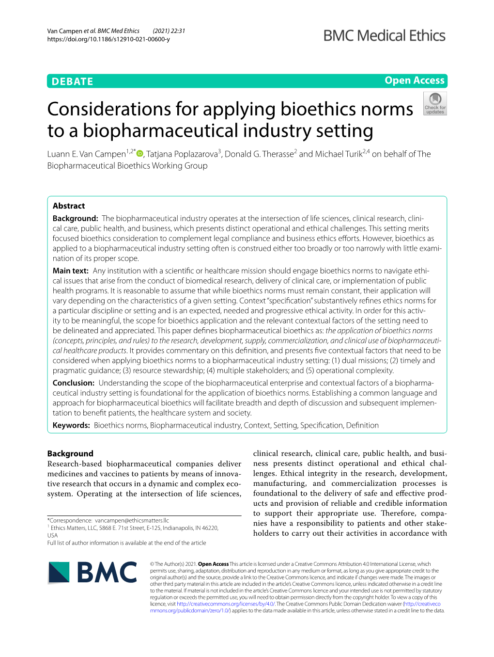 Considerations for Applying Bioethics Norms to a Biopharmaceutical Industry Setting Luann E