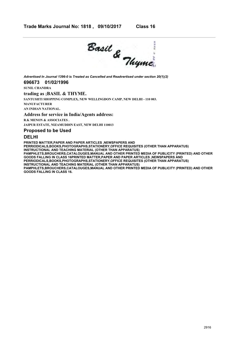 Trade Marks Journal No: 1818 , 09/10/2017 Class 16