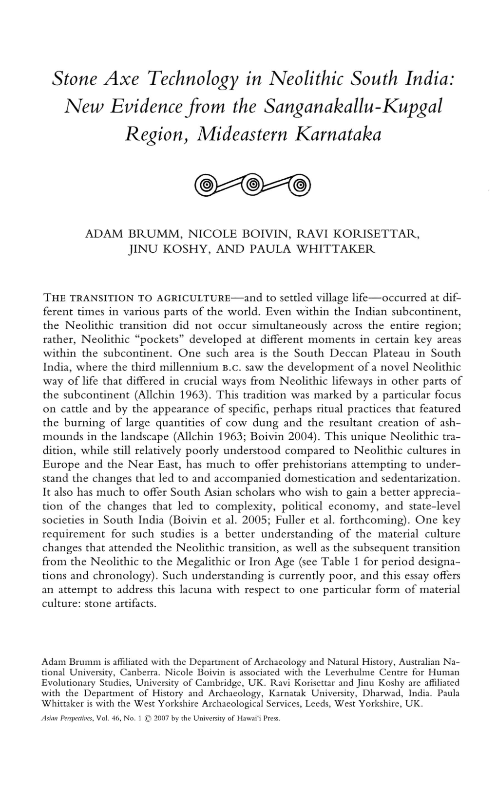 Stone Axe Technology in Neolithic South India: New Evidence from the Sanganakallu-Kupgal Region) Mideastern Karnataka