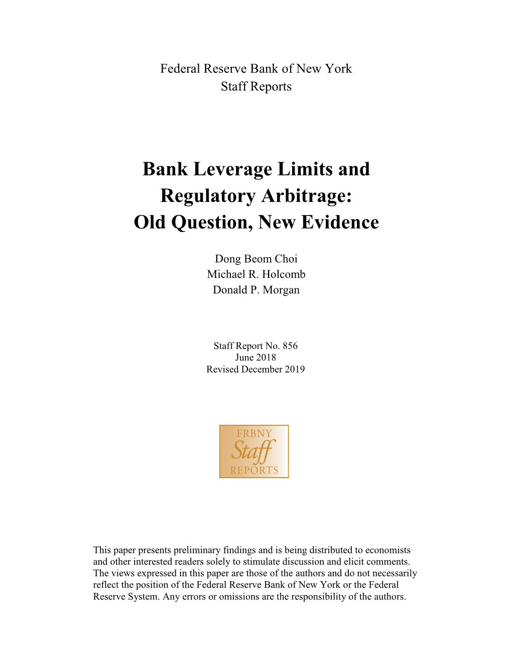 Bank Leverage Limits and Regulatory Arbitrage: Old Question, New Evidence