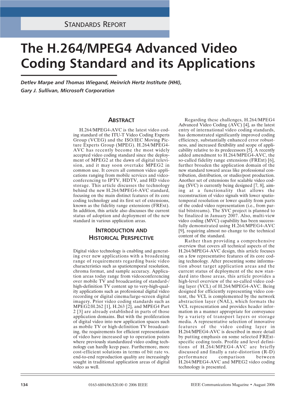 The H.264/MPEG4 Advanced Video Coding Standard and Its Applications