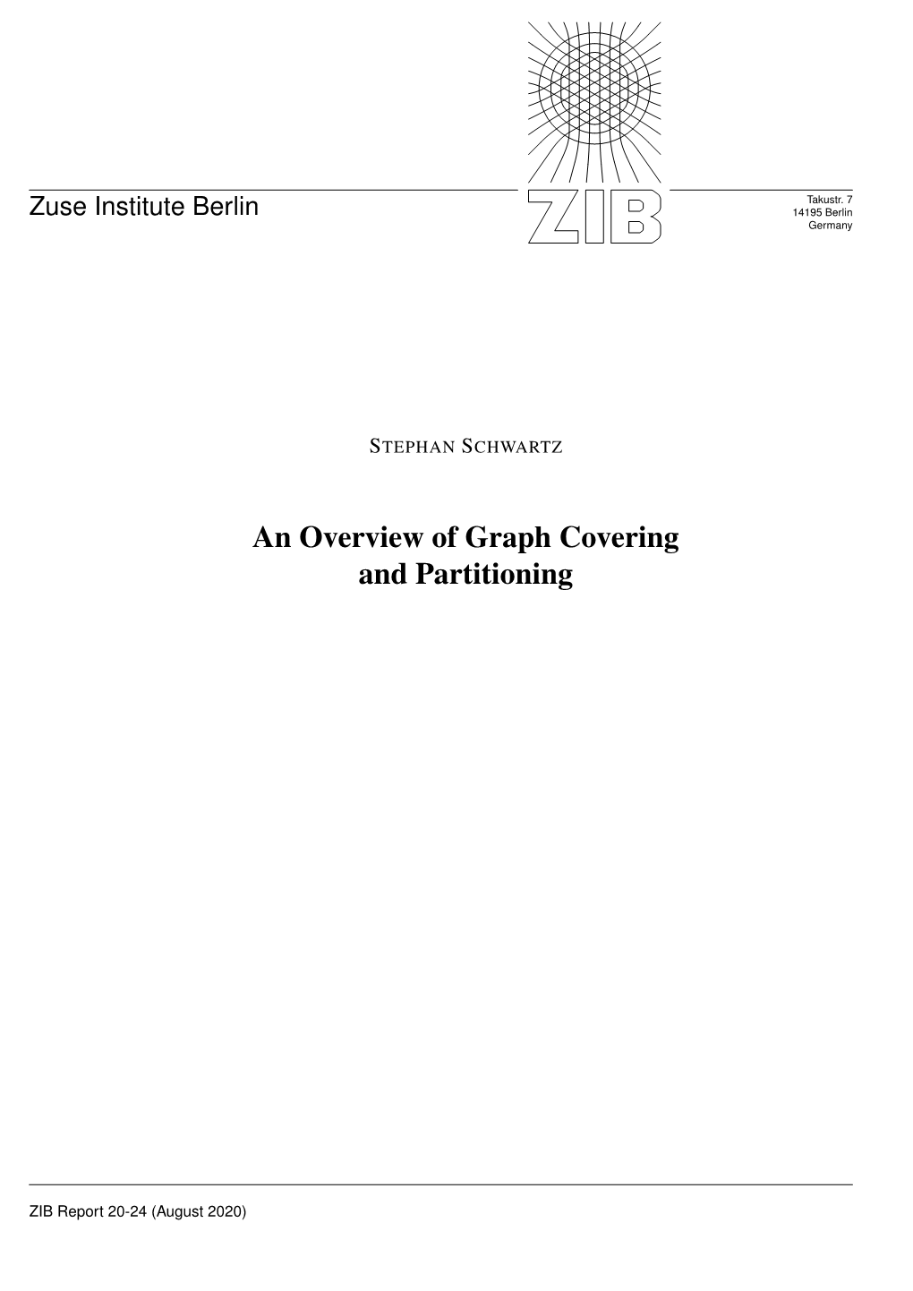 An Overview of Graph Covering and Partitioning