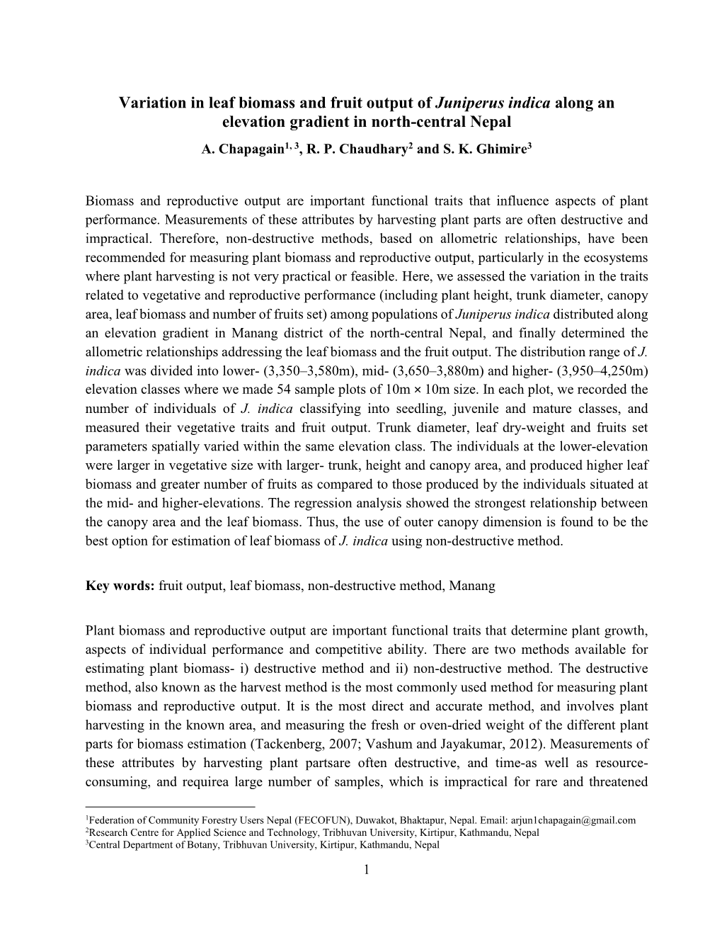 Variation in Leaf Biomass and Fruit Output of Juniperus Indica Along an Elevation Gradient in North-Central Nepal A