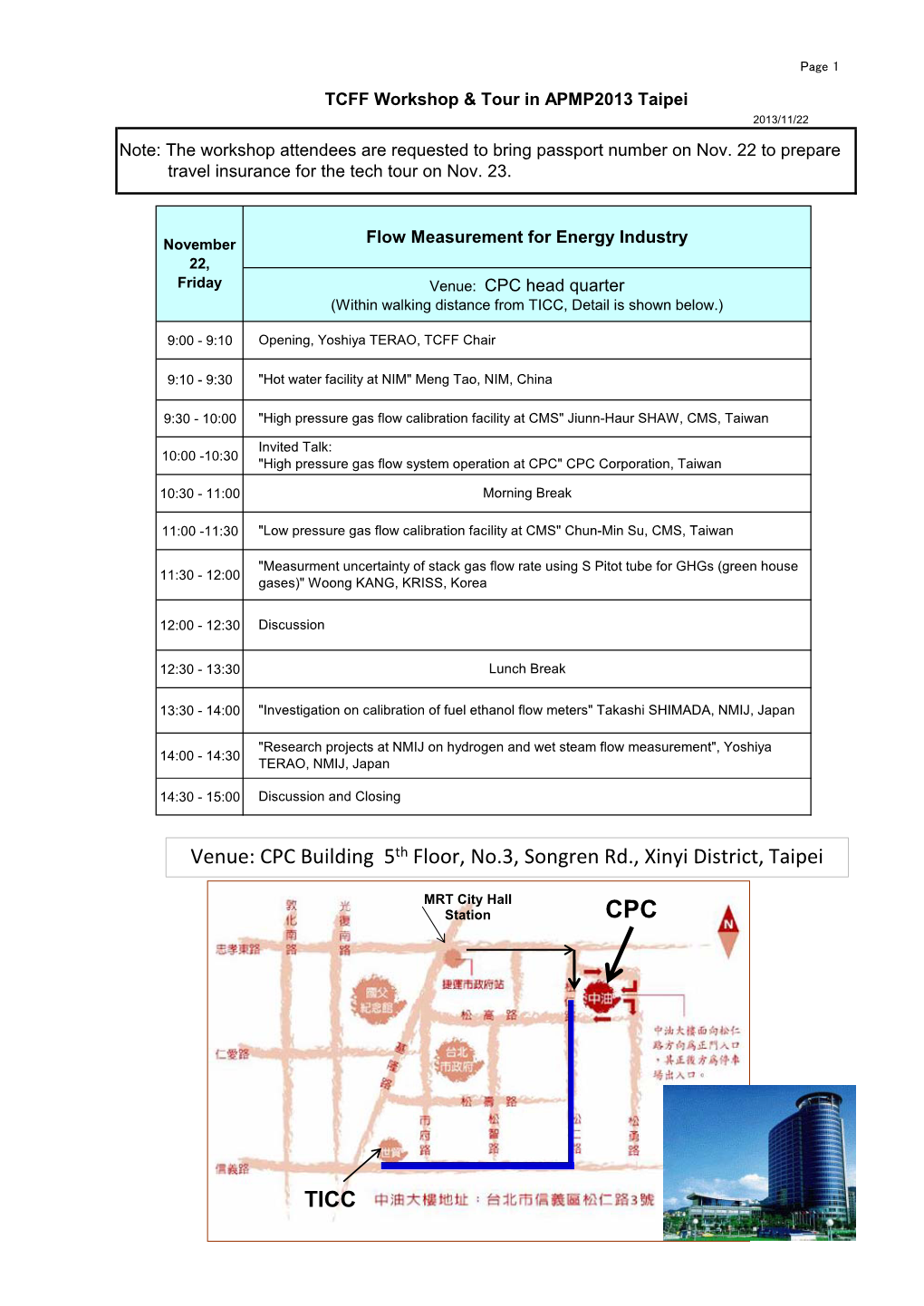 Venue: CPC Building 5Th Floor, No.3, Songren Rd., Xinyi District, Taipei