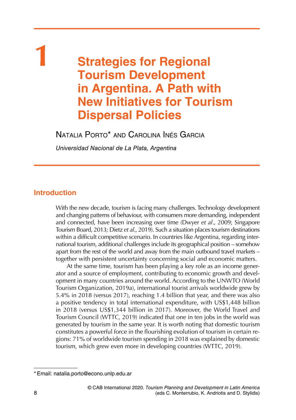 1 Strategies for Regional Tourism Development in Argentina. a Path with New Initiatives for Tourism Dispersal Policies