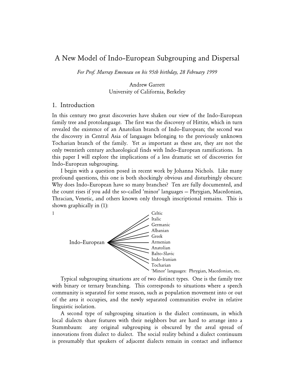 A New Model of Indo–European Subgrouping and Dispersal