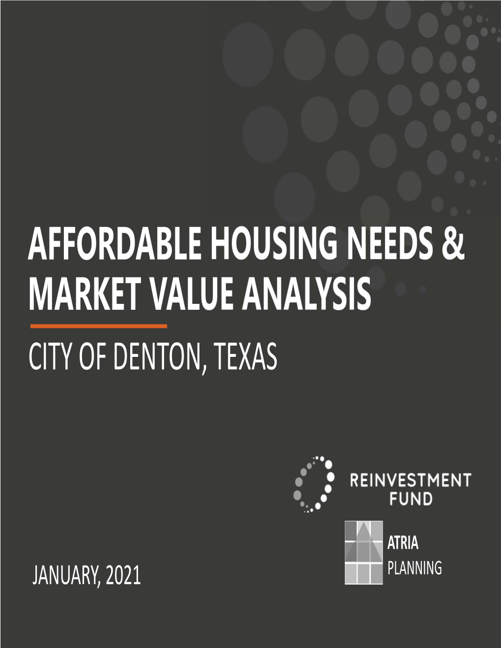 Affordable Housing Needs and Market Value Analysis Report