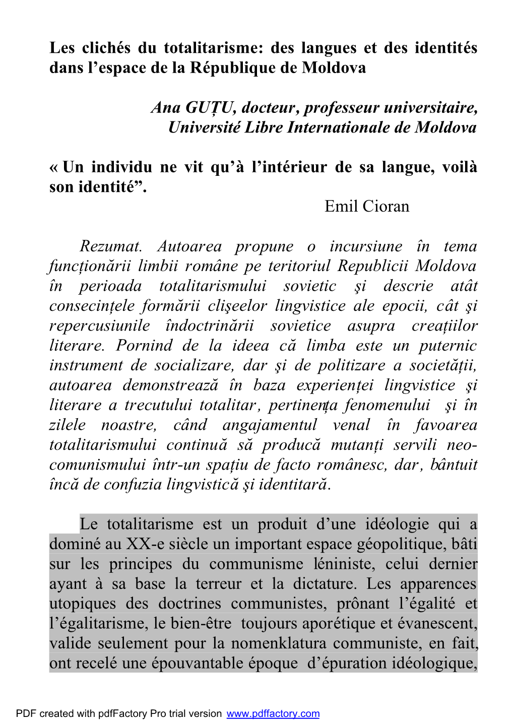 Les Clichés Du Totalitarisme: Des Langues Et Des Identités Dans L'espace De La République De Moldova Ana GUŢU, Docteur, Pr