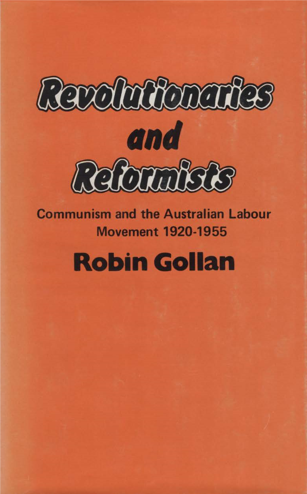 Communism and the Australian Labour Movement 1920-1955