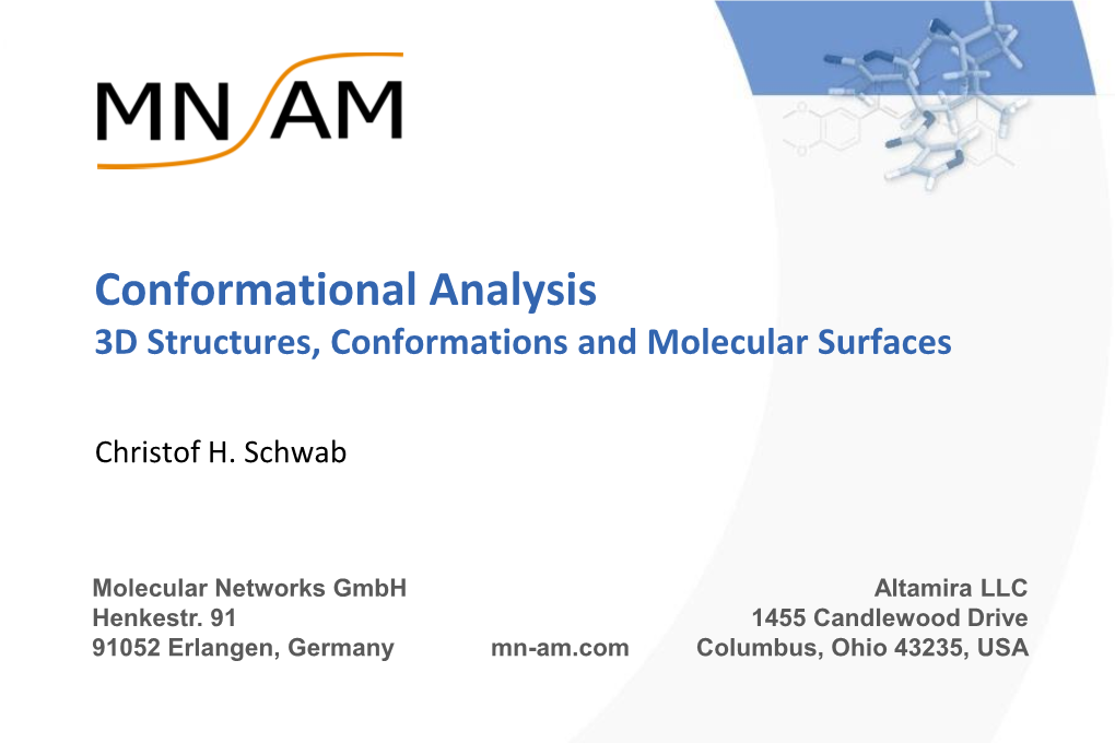 Conformational Analysis 3D Structures, Conformations and Molecular Surfaces